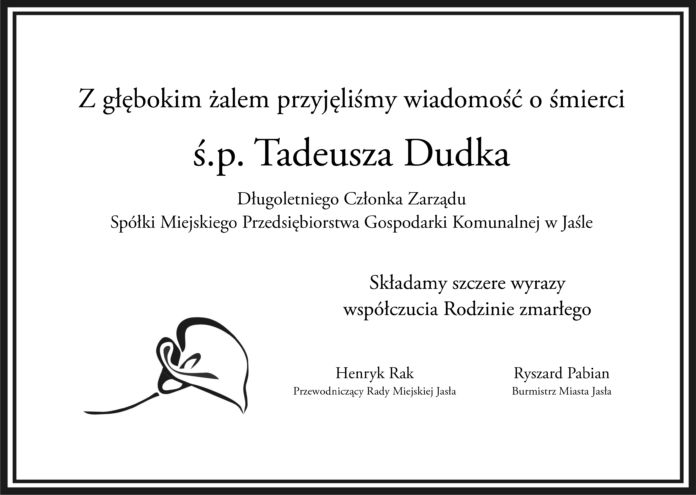 Kondolencje rodzinie świętej pamięci Tadeusza Dudka